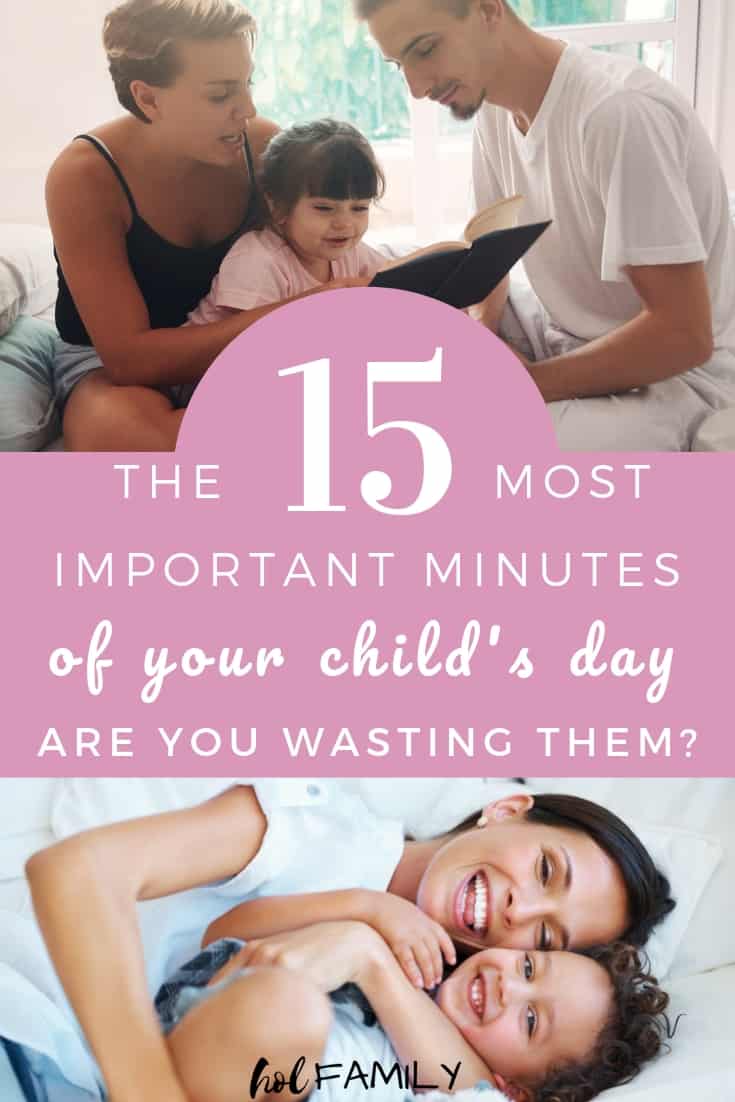 The 15 most important minutes in your child's day